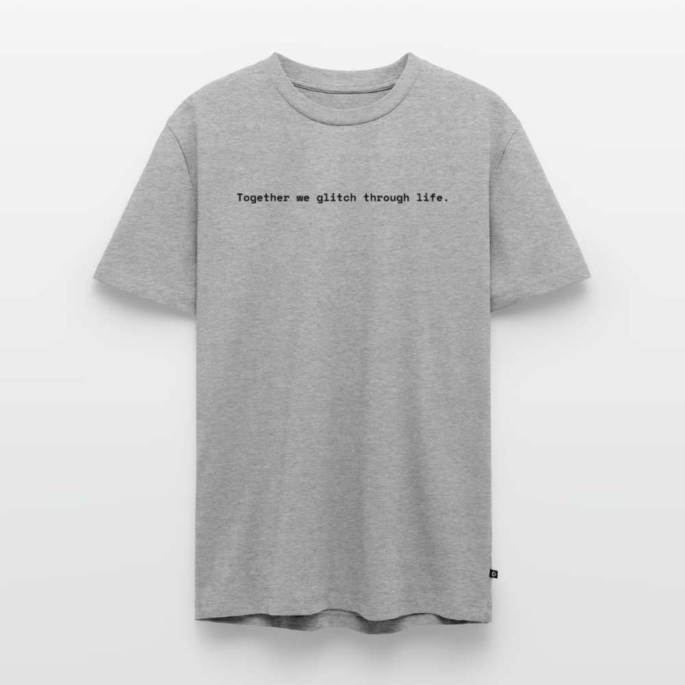 Together we glitch through life. - Männer Premium T-Shirt - Grau meliert
