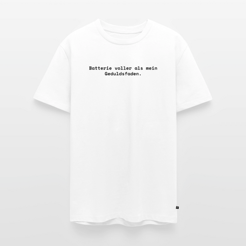 Batterie voller als mein Geduldsfaden. - Männer Premium T-Shirt - Weiß