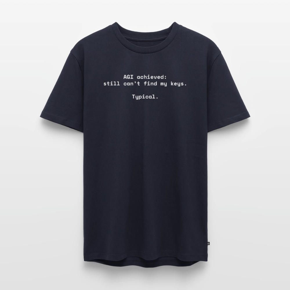 AGI achieved: still can’t find my keys. Typical. - Männer Premium T-Shirt - Navy