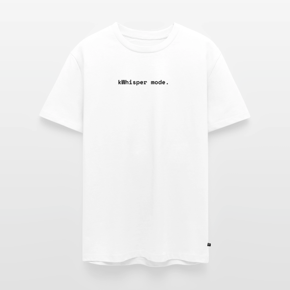 kWhisper mode. - Männer Premium T-Shirt - Weiß