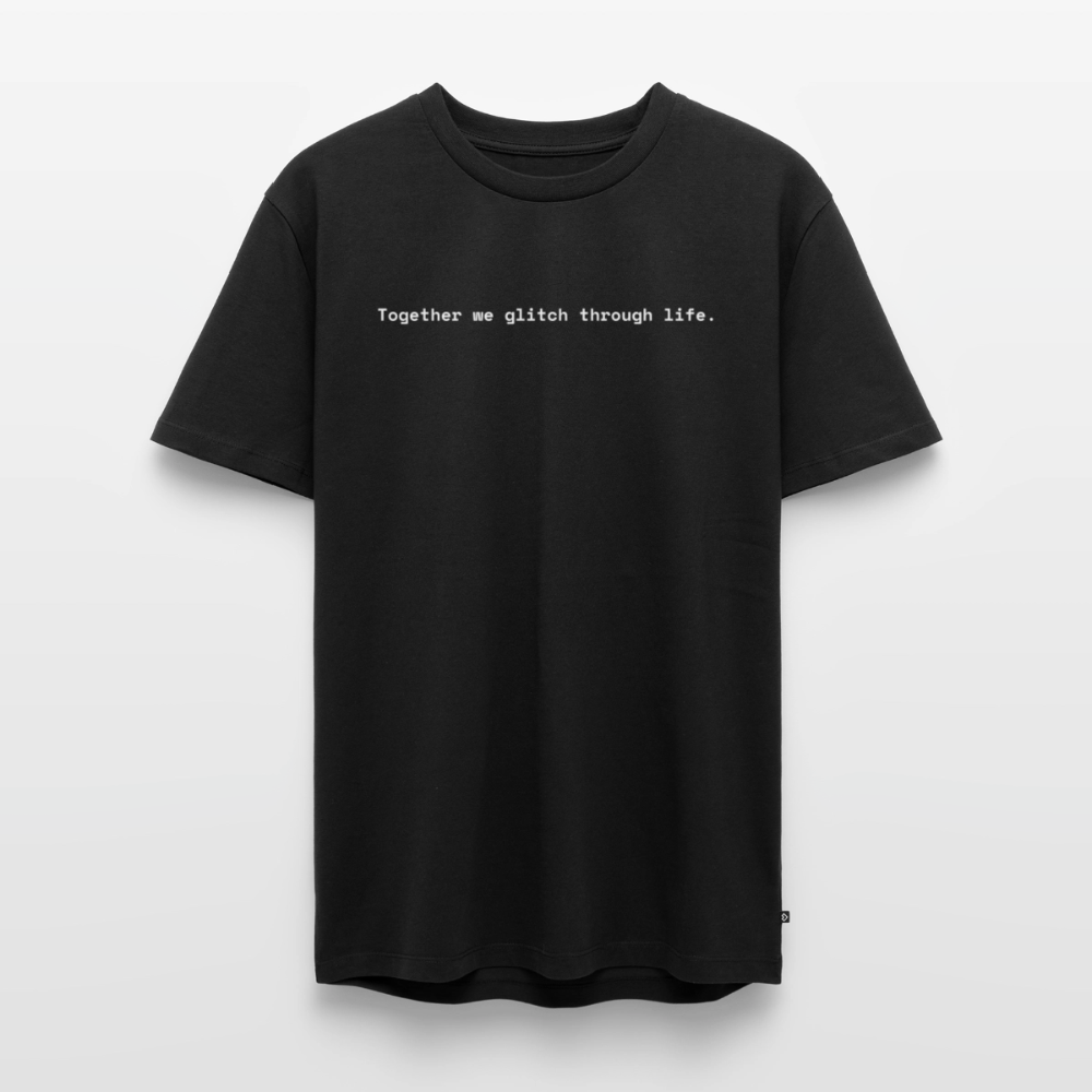 Together we glitch through life. - Männer Premium T-Shirt - Schwarz